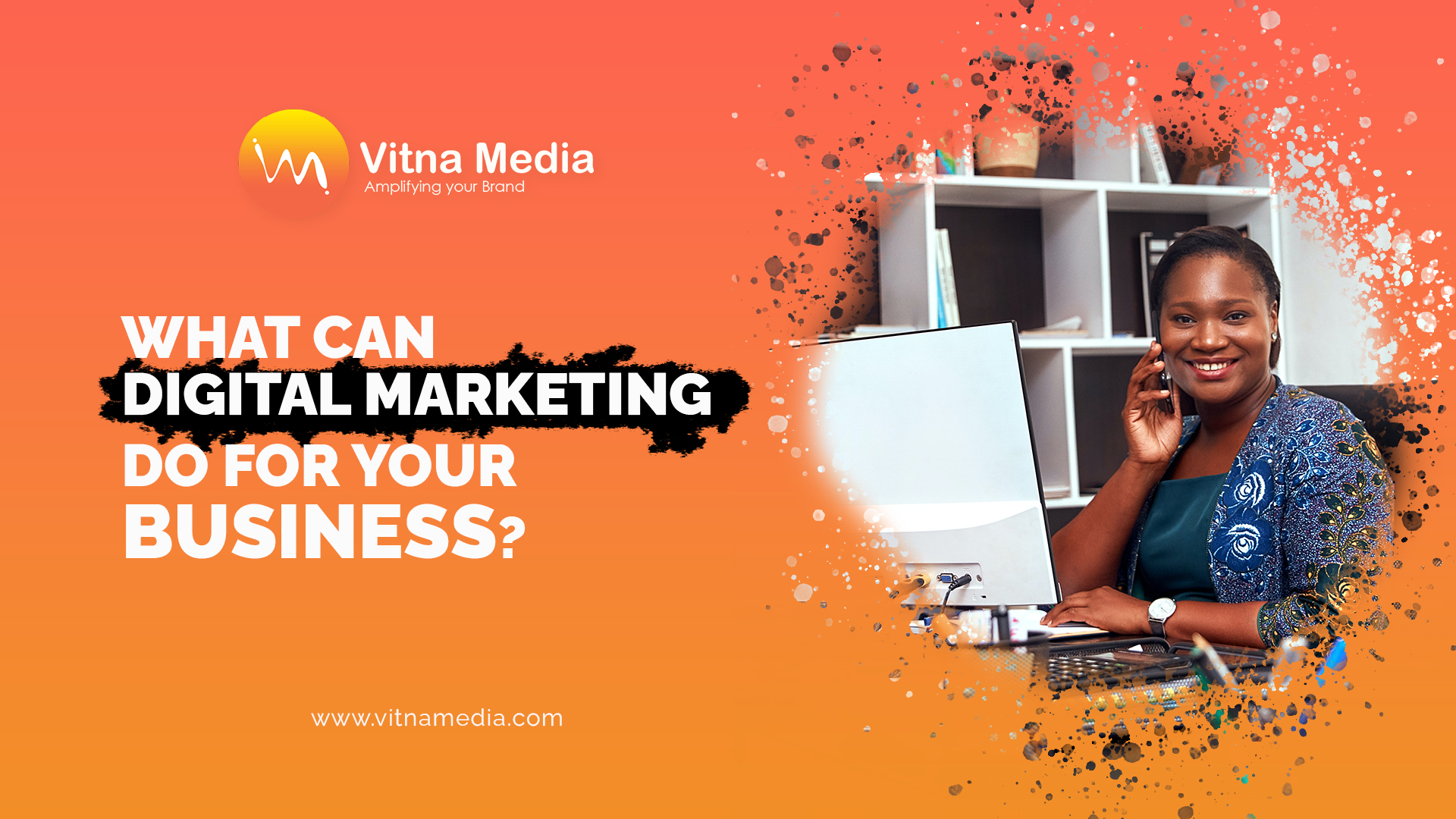 What Can Digital Marketing Do for Your Business?