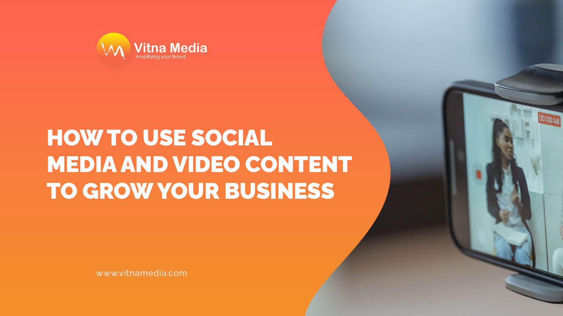 How to Use Social Media and Video Content to Grow Your Business